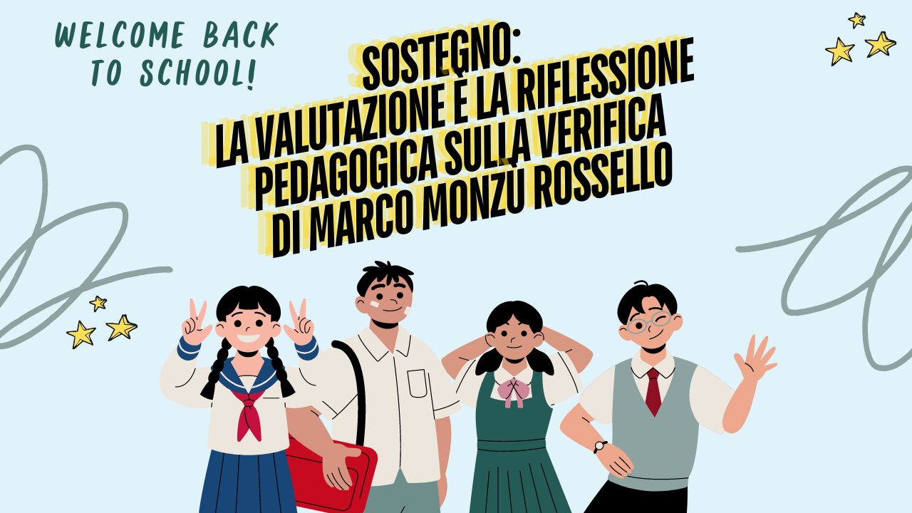 Sostegno la valutazione è la riflessione pedagogica sulla verifica di Marco Monzù Rossello