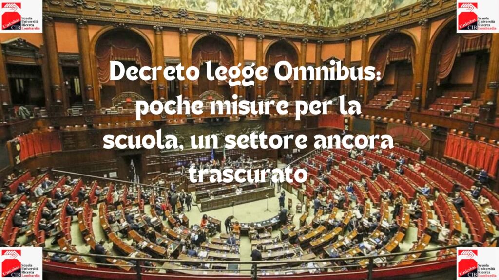 Decreto legge Omnibus poche misure per la scuola, un settore ancora trascurato