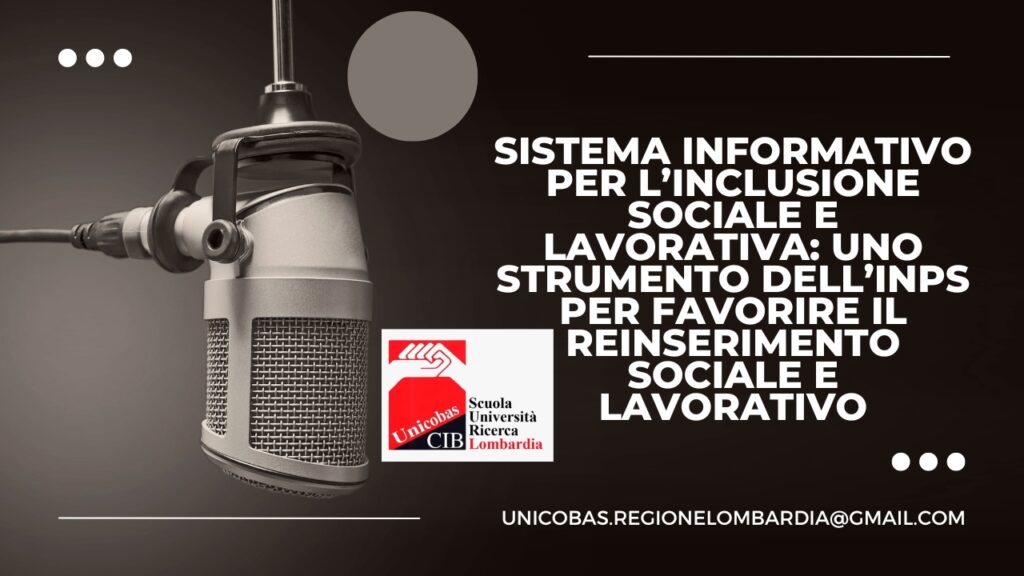 Sistema informativo per l’inclusione sociale e lavorativa uno strumento dell’INPS per favorire il reinserimento sociale e lavorativo