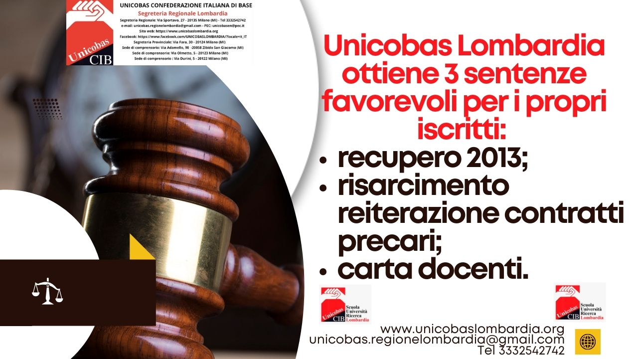 Unicobas Lombardia ottiene 3 sentenze favorevoli per i propri iscritti: recupero 2013, risarcimento reiterazione contratti precari, carta docenti